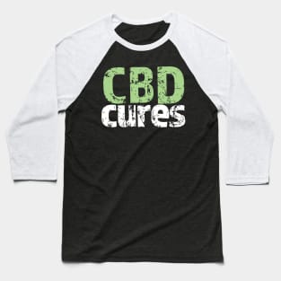 CBD Medicinal Hemp Cannabidiol CBD Cures Baseball T-Shirt